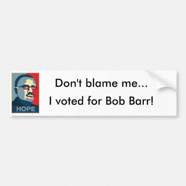 Klandra inte mig…, Jag röstade för egennamn Barr Bildekal (Framsidan)