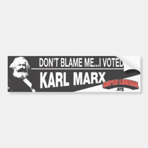 Klandra inte mig, mig röstade för Karl Marx Bildekal