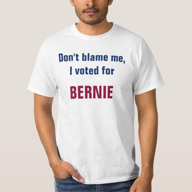 Klandra inte mig som jag röstade bernie tröja (Framsida)