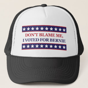 Klandra inte mig som jag röstade för Bernie Truckerkeps