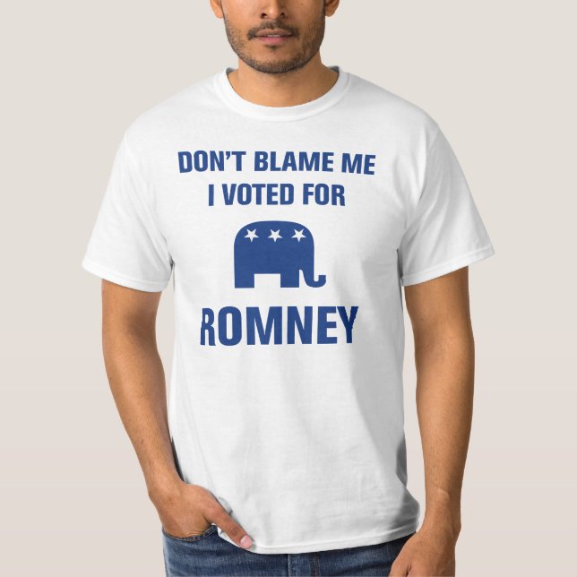 Klandra inte mig som jag röstade för den Romney Tee (Framsida)