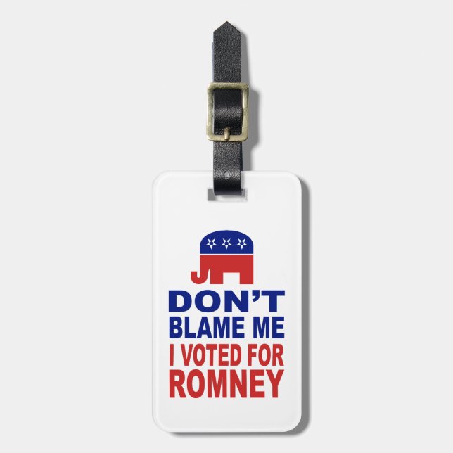 Klandra inte mig som jag röstade för Romney Bagagebricka (Vertikal Framsida)
