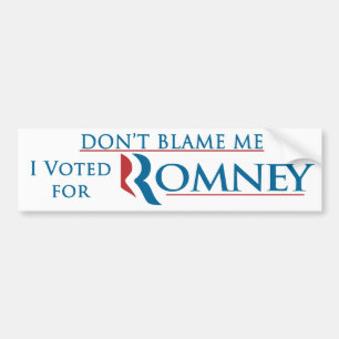 Klandra inte mig som jag röstade för Romney med Bildekal