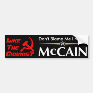 Klandra inte mig som jag röstade McCain Bildekal
