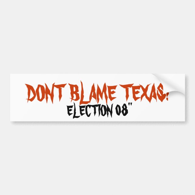KLANDRA INTE TEXAS! , VAL 08", BILDEKAL (Framsidan)