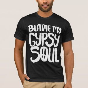 Klandra min zigenska Soulfredstecken T-shirt