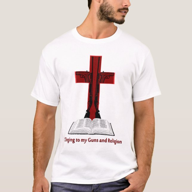 Klängande till min vapen och religion t shirt (Framsida)