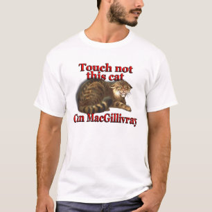 KlanMacGillivray handlag inte denna katt T Shirt