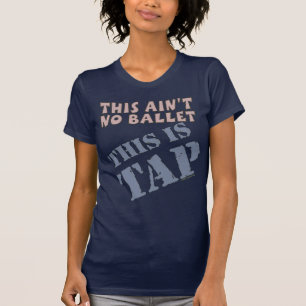 Klapp för balett för steppet inte skor det t shirt