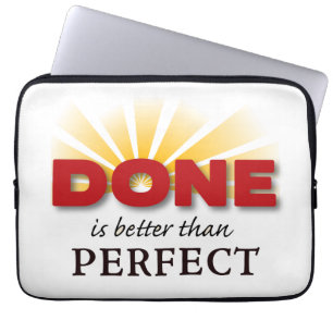 Klar är bättre än perfekt laptop sleeve
