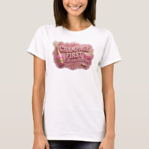 Klar Rosa CHAMPAGNE FÖRST Slogan T-shirt