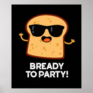 Klar till Party-funny Mörk BG för matburna pun- Poster