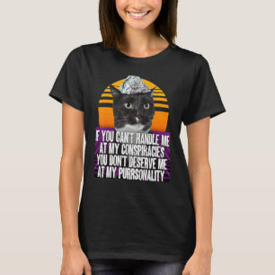 Klarar Inte Konspirationer Förtjänar Mig Purrsonal T Shirt