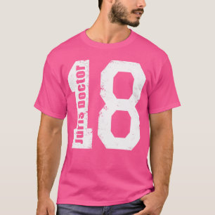 Klass 2018: Juris Doktor Studenten T Shirt