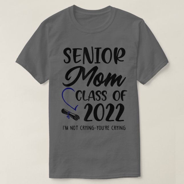 Klass 2022 Im, Mamma, som inte Gråter dig T Shirt (Design framsida)