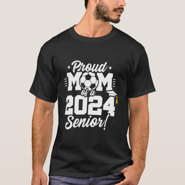 Klass 2024 - Högre årstid - Fotboll Mamma - Högre  T Shirt (Framsida)