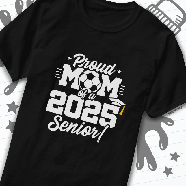 Klass 2025 Fotbollsskåp Mamma Senior 2025 T Shirt (Skapare uppladdad)