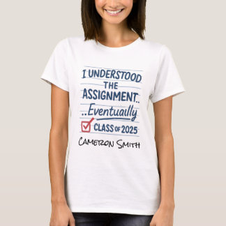 Klass 2025 Humor Studenten T Shirt
