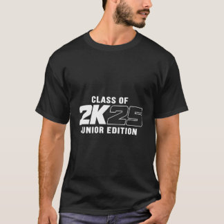 Klass 2025 Junior Edition Senior 2025 T Shirt