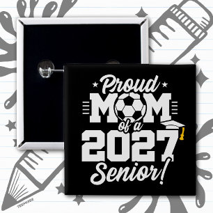 Klass 2027 Senior Studentexamen Fotboll Stolt Mamm Knapp