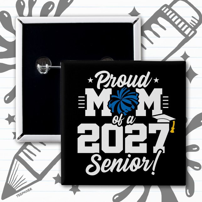 Klass 2027 Studentexamen Cheer Stolt mamma Knapp (Skapare uppladdad)