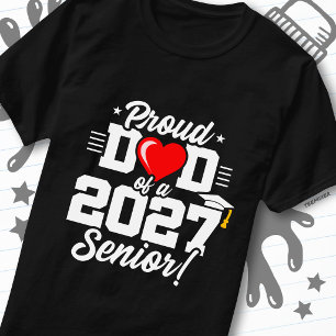 Klass 2027 Studentexamen Hjärtligt Stolt Pappa T Shirt