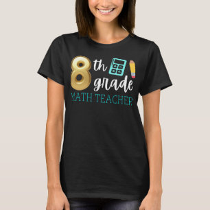 Klass 8 Math Teacher 8th Klass Matematik T Shirt
