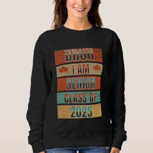 Klass av 2025 Bruh Senior I är en högre högskola T Shirt