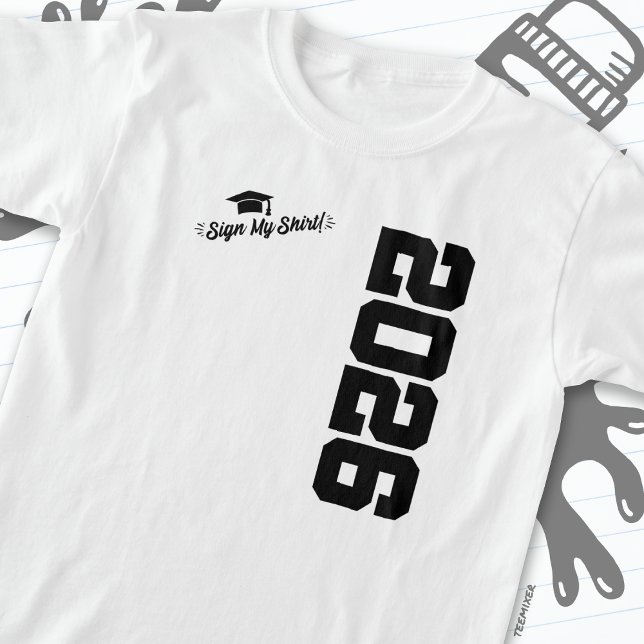 Klass av 2026 Studenten-undertecknare Min Shirt Se T Shirt (Skapare uppladdad)