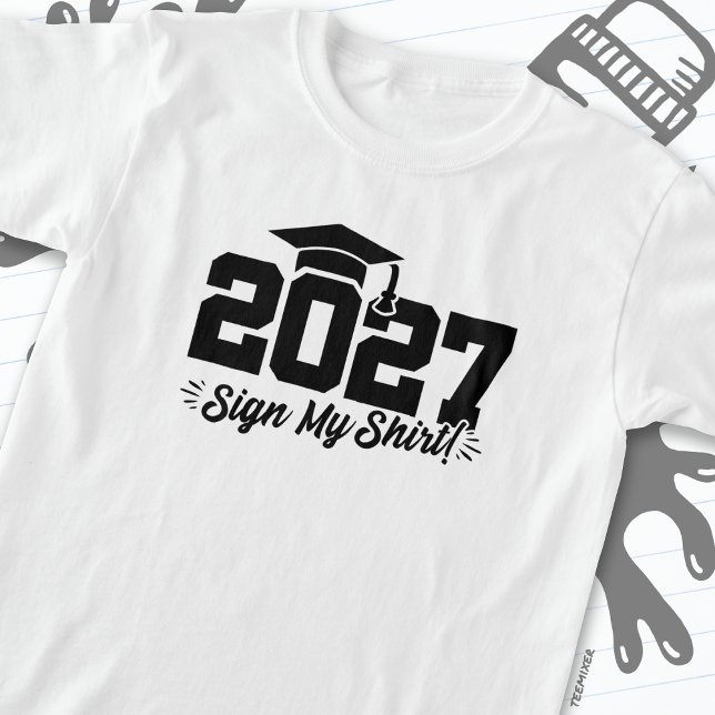 Klass av 2027 Studenten-tecken Min Shirt Senior 20 T (Skapare uppladdad)