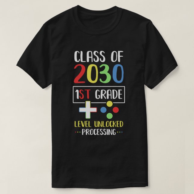 Klass av 2030 första Klass-upplåsning av spel bakå T Shirt (Design framsida)