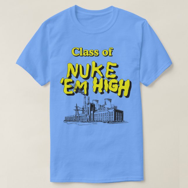 Klass av Nuke Em High T Shirt (Design framsida)