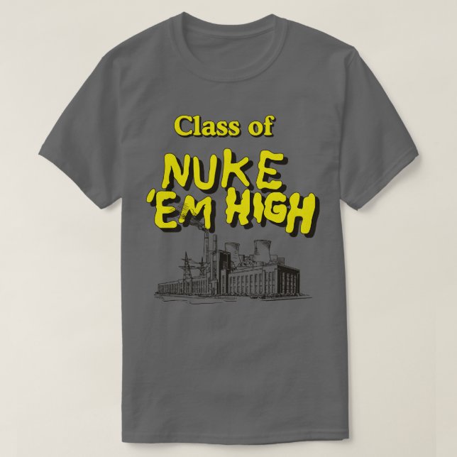 Klass av Nuke Em High T Shirt (Design framsida)