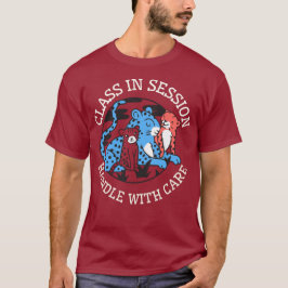 Klass i session Handskas med omsorg Lärare T Shirt