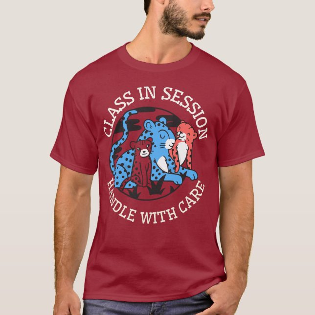 Klass i session Handskas med omsorg Lärare T Shirt (Framsida)