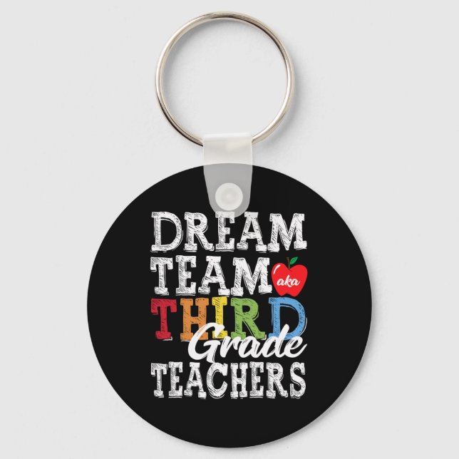 Klass Lärare i Dream Team Aka 3:e Klass Teache Nyckelring (Framsida)