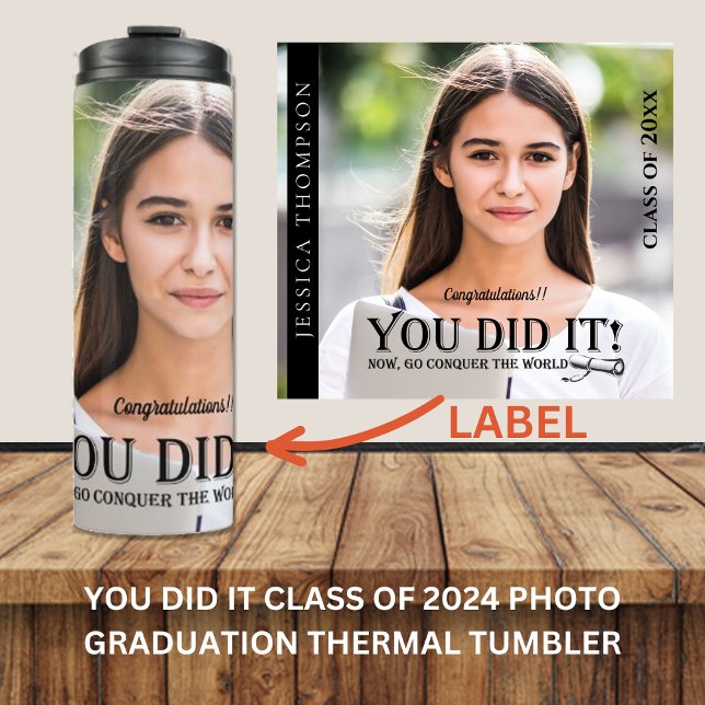 Klass på 2025 Foton DU GJORDE IT Studenten Gift (YOU DID IT Class of 2024 Photo Graduation Thermal Tumbler)