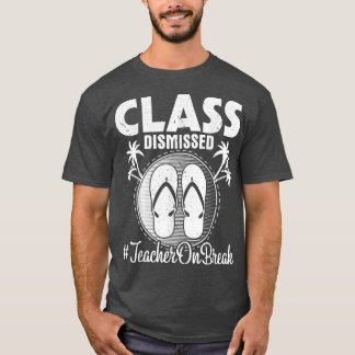 Klass Uppskjuten lärare vid sommaruppehåll H T Shirt