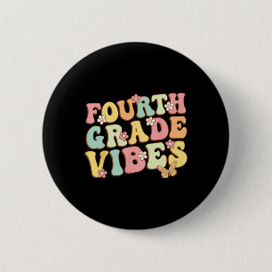 Klass Vibes Hej Team 4th Klass Lacher Kids Retr Knapp