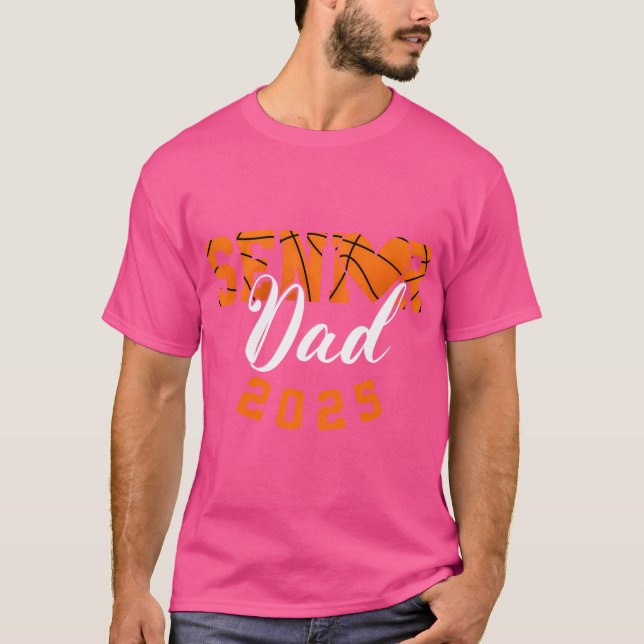 Klassen Basketball Senior Pappa av 2025 Studenten  T Shirt (Framsida)
