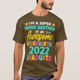 Klassen Proud Brother of 2022 Kindergarten Graduat T Shirt