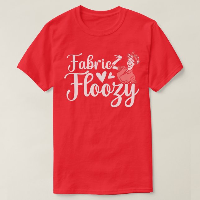 Klassi för Fabric Floozy Quilting Patchwork Handcr T Shirt (Design framsida)