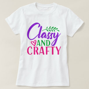 Klassi och Crafty Women's T-shirt