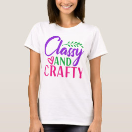 Klassi och Crafty Women's T-shirt