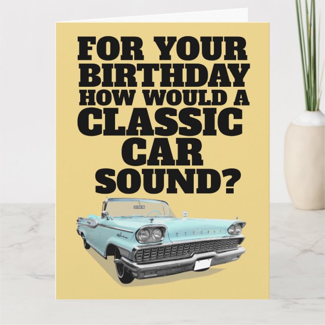 KLASSIC CAR FUNNY BIRTHDAY GREETARD CARD KORT (Framsida)