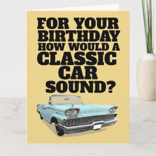 KLASSIC CAR FUNNY BIRTHDAY GREETARD CARD KORT