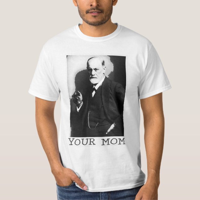 Klassiker Freud din mammaskjorta T Shirt (Framsida)