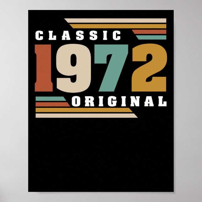 Klassisk 1972 Original 50 Birthday 50 Year Old Poster (Framsidan)