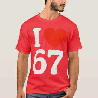 Klassisk 67-meme Jag älskar sex sju Retrodesign T Shirt