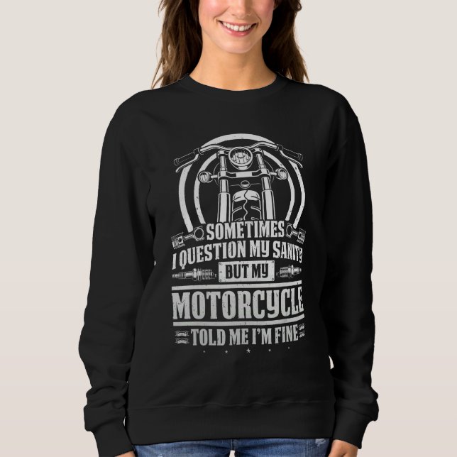 Klassisk Biker ställer frågan om min sanitet, men  T Shirt (Framsida)